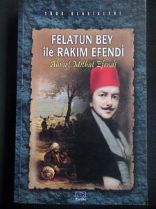 Felatun Bey İle Rakım Efendi