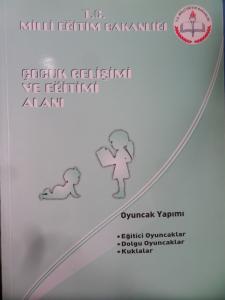 Çocuk Gelişimi ve Eğitim Alanı - Oyuncak Yapımı