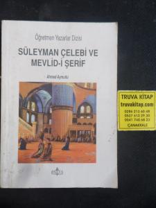 Süleyman Çelebi ve Mevlid-i Şerif