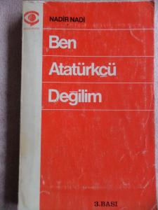 Ben Atatürkçü Değilim