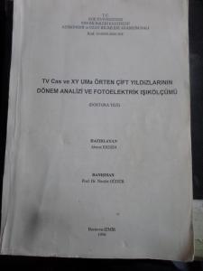 TV Cas ve XY Uma Örten Çift Yıldızlarının Dönem Analizi ve Fotoelektrik Işıkölçümü ( Doktora Tezi )
