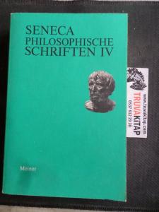 Seneca Philosophische Schriften IV