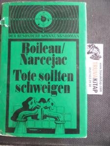 Boileau / Narcejac Tote Sollten Schweigen