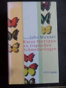 Kurze Notizen zu tropischen Schmetterlingen