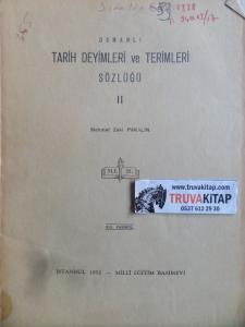 Osmanlı Tarih Deyimleri ve Terimleri Sözlüğü II. Cilt XIII. Fasikül