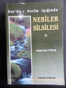 Kur'an-ı Kerim Işığında Nebiler Silsilesi 3