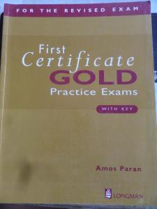 First Certificate Gold ( Practice Exams )