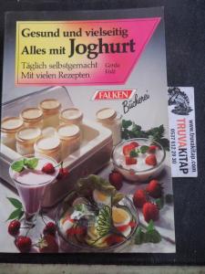 Gesund Und Vielseitig - Alles Mit Joghurt