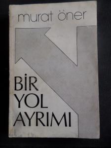 Bir Yol Ayrımı