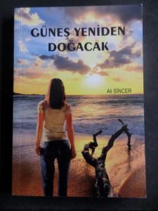 Güneş Yeniden Doğacak