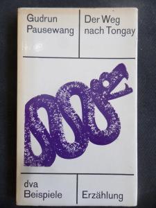 Der Weg Nach Tongay - Erzahlung