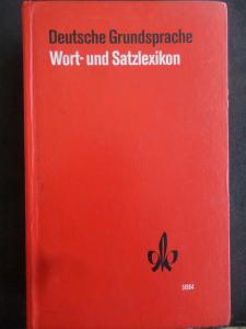 Deutsche Grundsprache Wort-und Satzlexikon