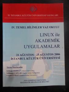 Linux İle Akademik Uygulamalar / IV. Temel Bilimler Yaz Okulu