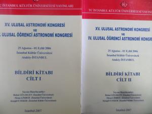XV. Ulusal Astronomi Kongresi ve IV. Ulusal Öğrenci Astronomi Kongresi Bildiri Kitabı / 2 Cilt
