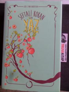 Şeftali Kokan Bir Yaz