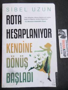 Rota Hesaplanıyor Kendine Dönüş Başladı