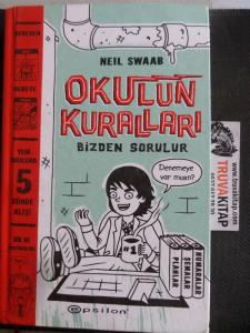Okulun Kuralları Bizden Sorulur
