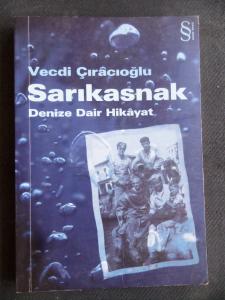 Sarıkasnak - Denize Dair Hikayat