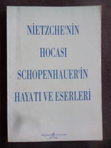 Nietzsche'nin Hocası Schopenhauer'in Hayatı ve Eserleri