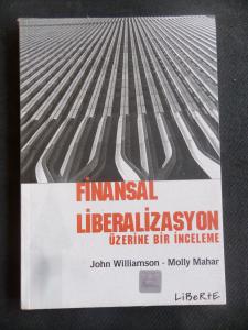 Finansal Liberalizasyon Üzerine Bir İnceleme