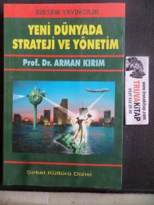 Yeni Dünyada Strateji ve Yönetim