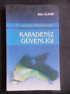 21. Yüzyılın ilk çeyreğinde Karadeniz Güvenliği