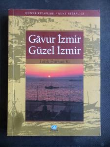 Gavur İzmir Güzel İzmir