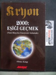 Kryon 6. Kitap 2000 Eşiği Geçmek