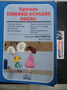 Eğitimde Ezbersiz Günlere Doğru