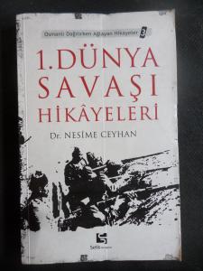 1. Dünya Savaşı Hikayeleri