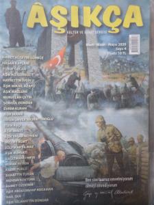 Aşıkça Kültür ve Sanat Dergisi 2020 / 4 - Ben Size Taarruz Emretmiyorum Ölmeyi Emrediyorum