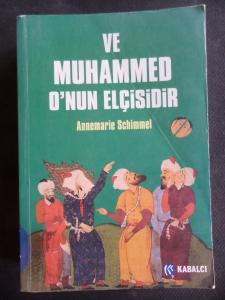 Ve Muhammed O'nun Elçisidir