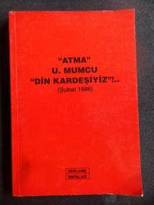 Atma U. Mumcu Din Kardeşleri (Şubat 1986)