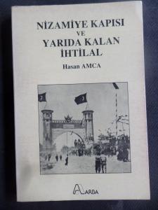 Nizamiye Kapısı ve Yarıda Kalan İhtilal