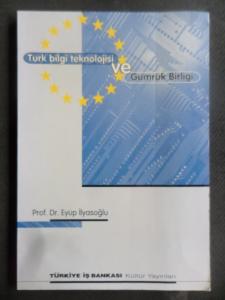 Türk Bilgi Teknolojisi ve Gümrük Birliği