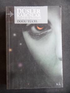 Düşler Kabuslar ve Gelecek Masalları