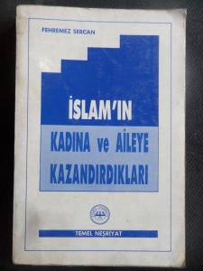 İslam'ın Kadına ve Aliye Kazandırdıkları