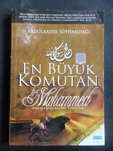 En Büyük Komutan Hz. Muhammed