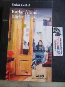 Karlar Altında Körler Ülkesi