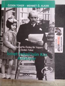 İsmat İnönü'nün Kızı Anlatıyor