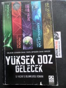 Yüksek Doz Gelecek