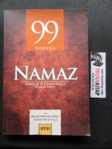 99 Soruda Namaz - Sorular ve Cevaplarıyla Namaz Fıkhı