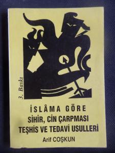 İslam'a Göre Sihir, Cin Çarpması Teşhis ve Tedavi Usulleri