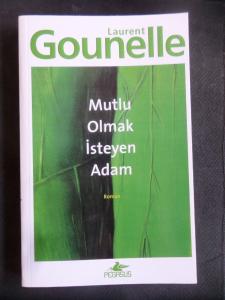 Mutlu Olmak İsteyen Adam