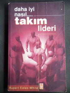 Daha İyi Nasıl Takım Lider