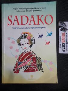 Sadako - Cesaretin ve Umudun Gerçek Yaşam Öyküsü