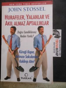 Hurafeler Yalanlar ve Akıl Almaz Aptallıklar