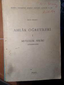 Ahlak Öğretileri 1 Mutluluk Ahlakı