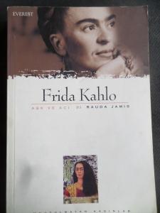 Frida Kahlo Aşk ve Acı