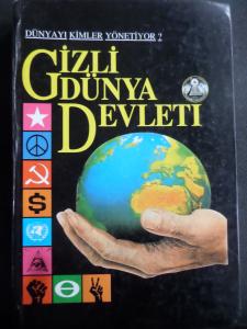 Gizli Dünya Devleti Dünyayı Kimler Yönetiyor?